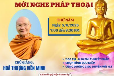 Kính mời nghe pháp thoại - Chủ giảng HT Viên Minh